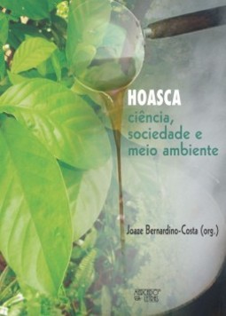 Hoasca: ciência, sociedade e meio ambiente