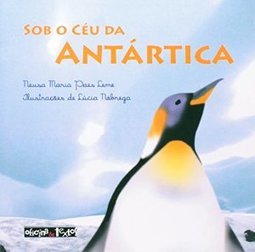 Sob o Céu da Antártica