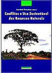 Conflitos e Uso Sustentável dos Recursos Naturais