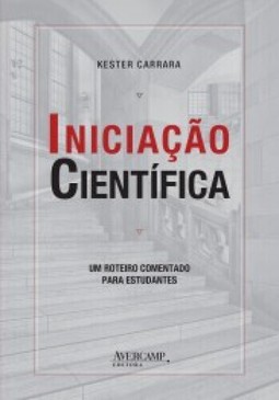 Iniciação científica: um roteiro comentado para estudantes