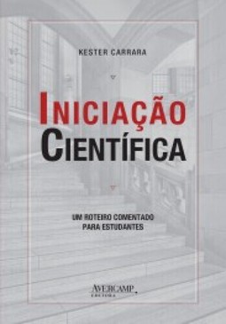 Iniciação científica: um roteiro comentado para estudantes