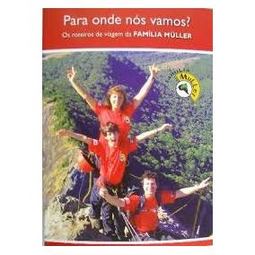 PARA ONDE NOS VAMOS?