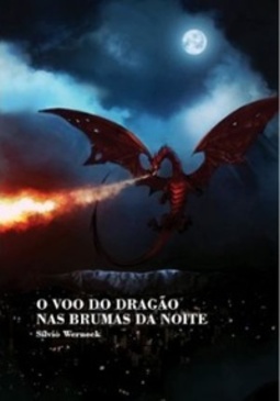 O voo do dragão nas brumas da noite