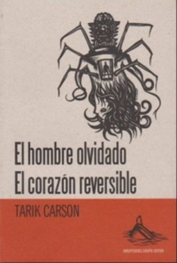 El hombre olvidado; El corazón reversible