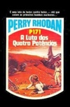 A Luta das Quatro Potências (Perry Rhodan #171)