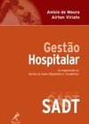 Gestão hospitalar: Da organização ao Serviço de Apoio Diagnóstico e Terapêutico - SADT