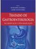 Tratado de Gastroenterologia