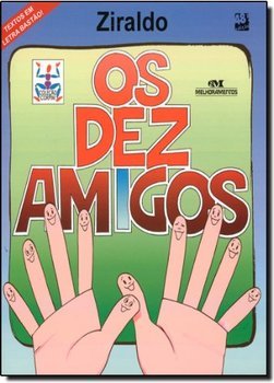 OS DEZ AMIGOS