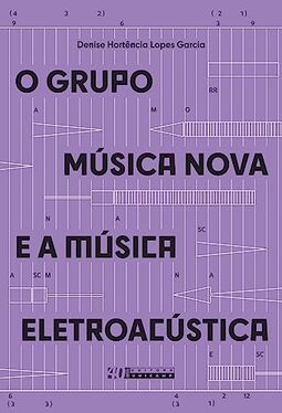 O grupo música nova e a música eletroacústica