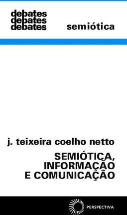 Semiótica, Informação e Comunicação