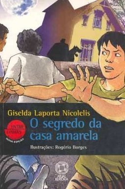 O Segredo da Casa Amarela