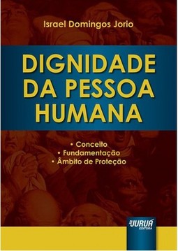 Dignidade da Pessoa Humana