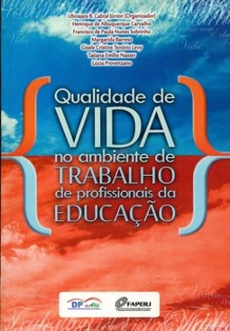 Qualidade de vida no ambiente de trabalho de profissionais da educação