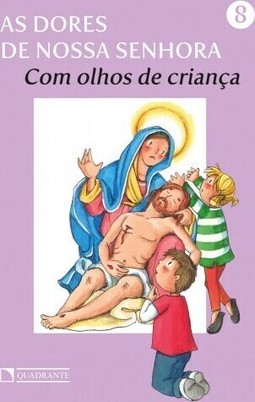 As dores de Nossa Senhora