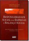 Responsabilidade social das empresas e balanço social: Meios propulsores de desenvolvimento econômico e social