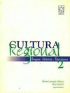 CULTURA REGIONAL VOL. 2 - LINGUA, HISTORIA E LITERATURA