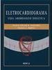 Eletrocardiograma: Uma abordagem didática