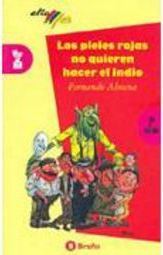 Los Pieles Rojas no Quieren Hacer el Indio - Importado