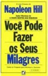 Você Pode Fazer os Seus Milagres