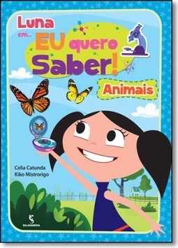 LUNA EM ... EU QUERO SABER ANIMAIS