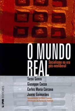 O mundo real - socialismo na era pós-neoliberal