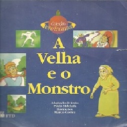 A Velha e o Monstro