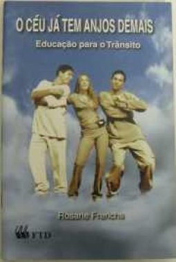 O Céu Já Tem Anjos Demais: Educação para o Trânsito