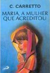 Maria, a Mulher que Acreditou