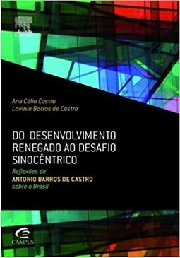 Do Desenvolvimento Renegado Ao Desafio Sinocentrico