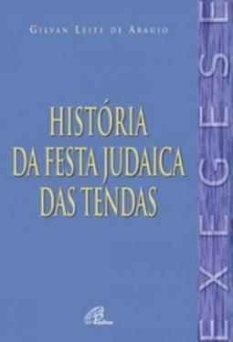 História da festa judaica das Tendas