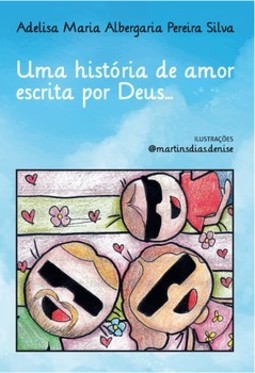 Uma história de amor escrita por Deus...