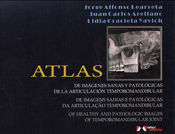 Atlas de Imagens Sadias e Patológicas da Articulação Temporomandibular