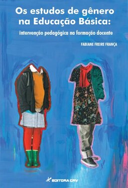 Os estudos de gênero na educação básica: intervenção pedagógica na formação docente