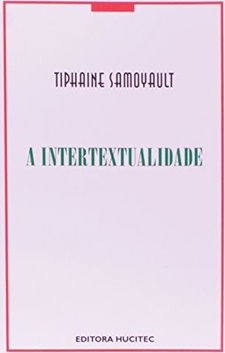 A INTERTEXTUALIDADE
