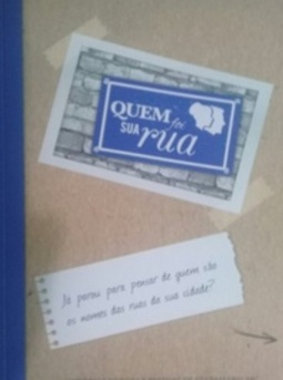 Quem foi sua rua