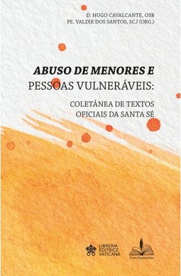 Abuso De Menores E Pessoas Vulneráveis: