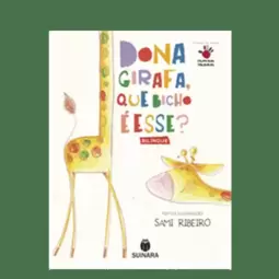 Dona Girafa, Que Bicho e Esse?
