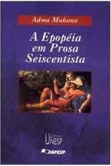 A Epopéia em Prosa Seiscentista