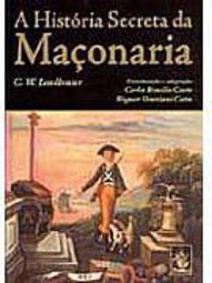 A História Secreta da Maçonaria