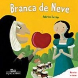 Branca de Neve (Para ler e tocar)