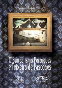 O surrealismo português e Teixeira de Pascoaes