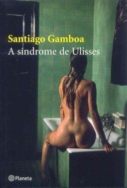 A Síndrome de Ulisses