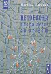 Heidegger e as Palavras da Origem - Importado