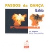Passos da Dança: Bahia