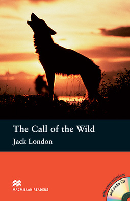 The Call Of The Wild (Audio CD Included)