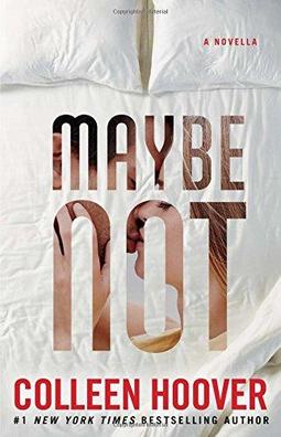 Maybe Not 