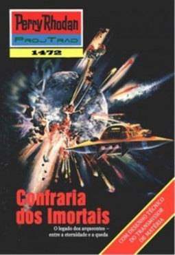 Confraria dos Imortais (Perry Rhodan #1472)
