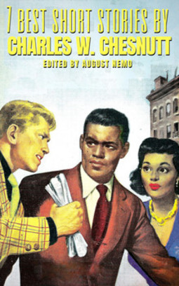 7 best short stories by charles w. chesnutt