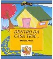 Dentro da Casa Tem ...