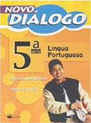 Novo Diálogo: Língua Portuguesa - 5 série - 1 grau